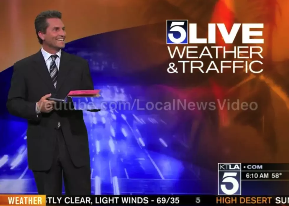 Weatherman In L.A. Gets Punked On Live Television [VIDEO]