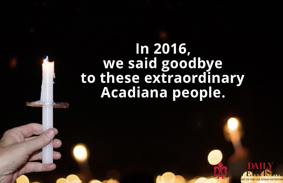 The Advertiser Looks Back On Extraordinary Acadiana Locals We Lost In 2016 [VIDEO]