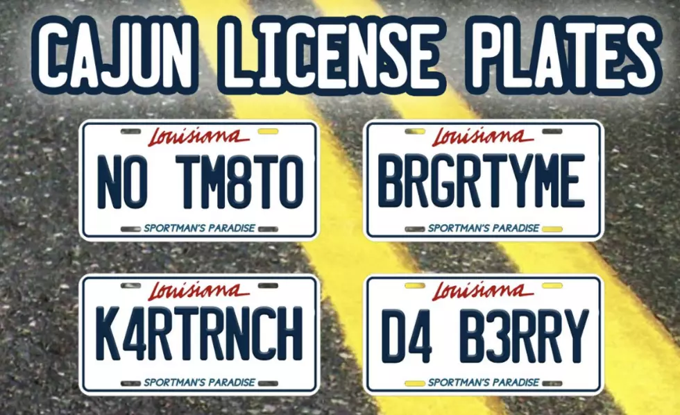 Here Are 12 Hilarious ‘Cajun License Plates’ That Totally Need To Be Real