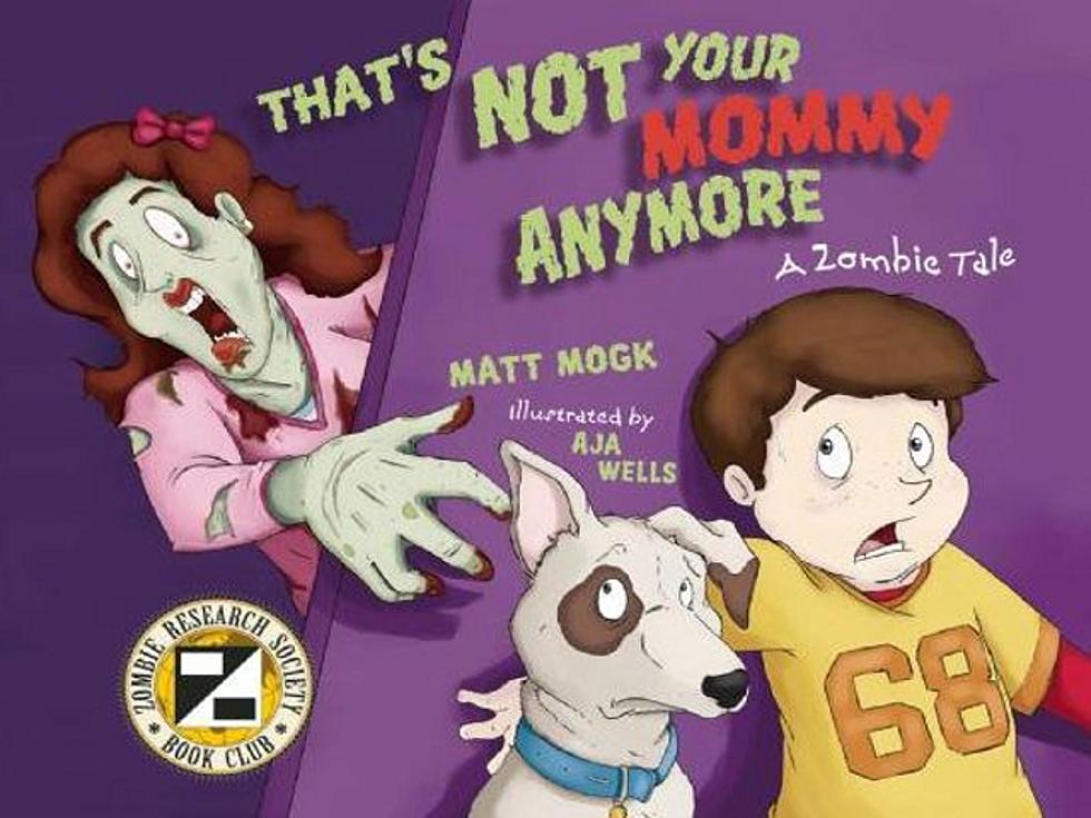 ‘That’s Not Your Mommy Anymore’ Picture Book Teaches Kids About Zombie Apocalypse