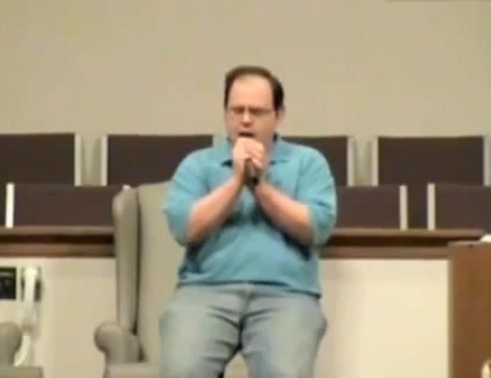 Is This Guy The Worst Church Singer Ever? [Video]