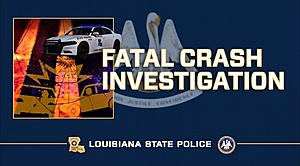 Various Crashes Across South Louisiana Claim Multiple Lives Over...