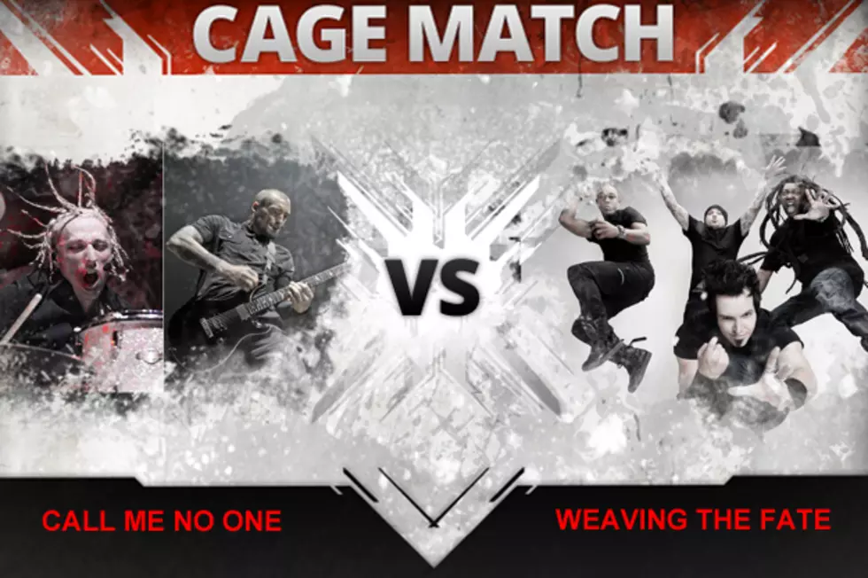 Call Me No One vs. Weaving the Fate – Cage Match