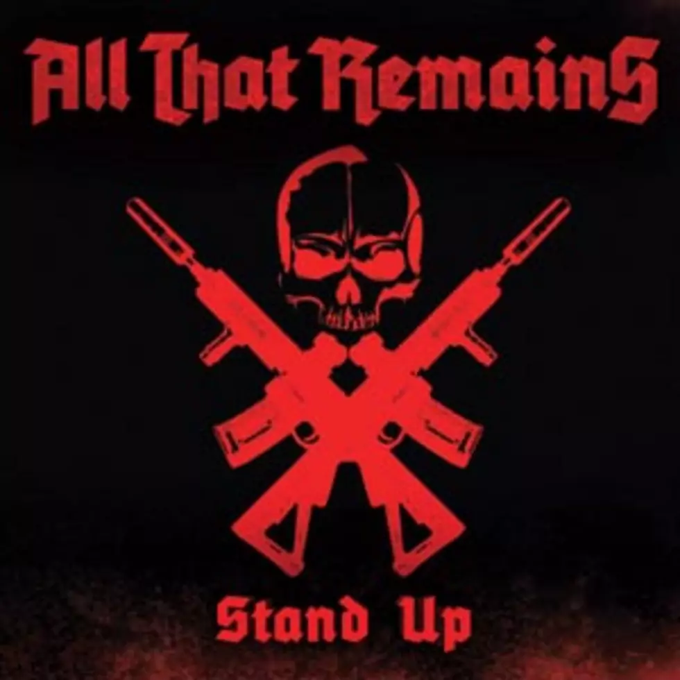 All That Remains, &#8216;Stand Up (Stand Up)&#8217; &#8211; Song Review