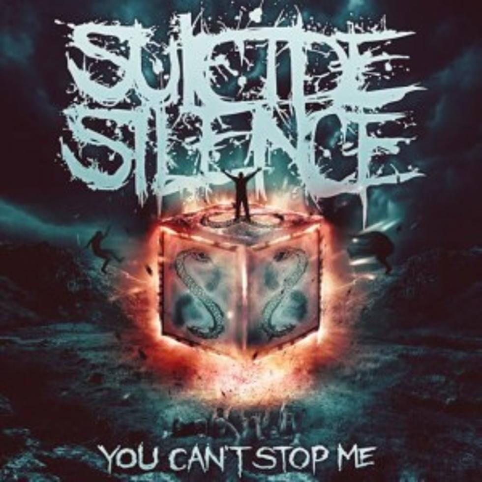 Suicide Silence Reveal Album Art, Track Listing + Collaborations for &#8216;You Can&#8217;t Stop Me&#8217;