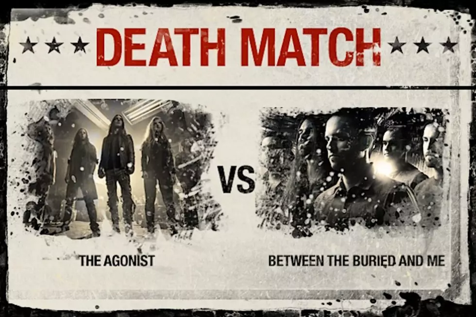 The Agonist vs. Between the Buried and Me &#8211; Death Match