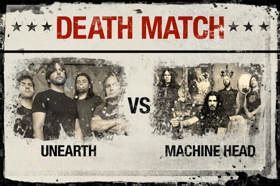 Unearth vs. Machine Head &#8211; Death Match