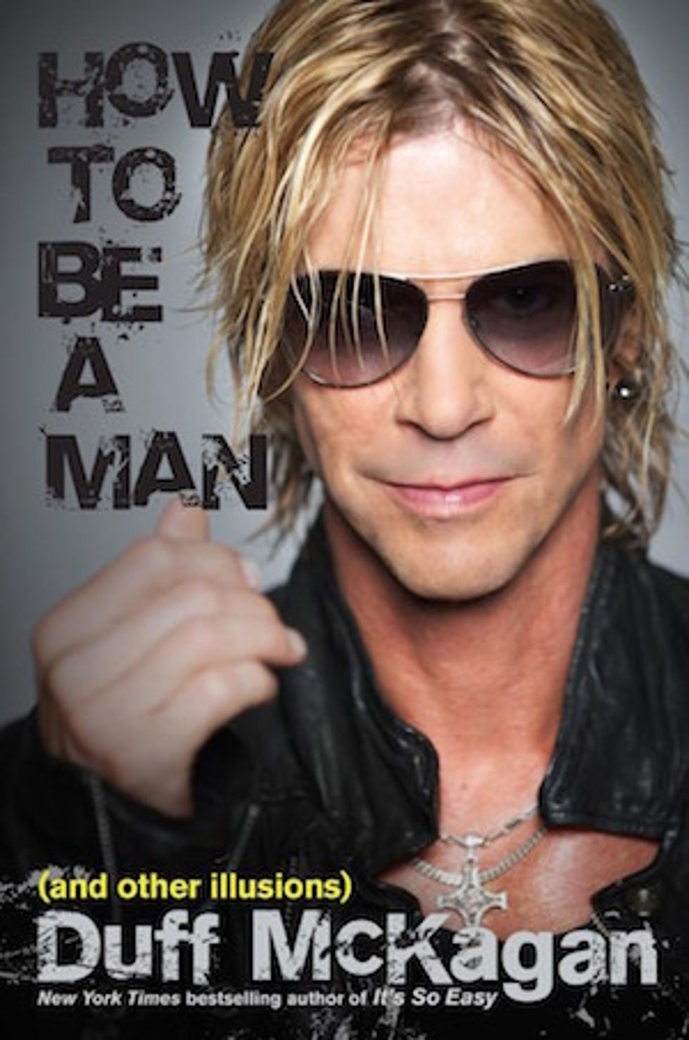 Duff McKagan Announces Book Signing Dates for &#8216;How To Be a Man&#8217;