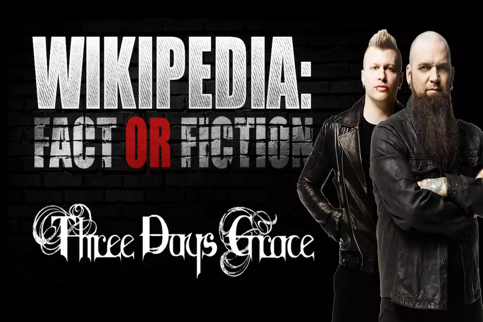 Three Days Grace Play ‘Wikipedia: Fact or Fiction?’