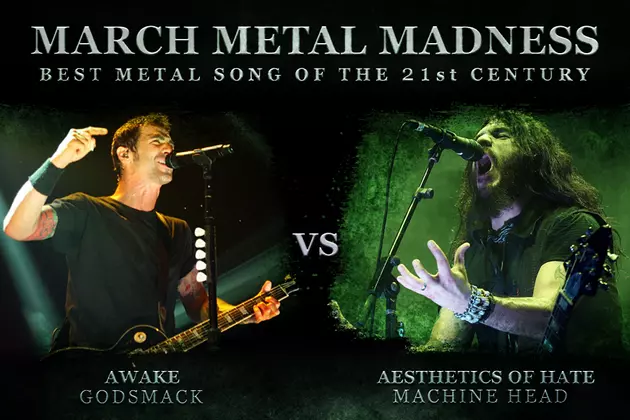 Godsmack, &#8216;Awake&#8217; vs. Machine Head, &#8216;Aesthetics of Hate&#8217; &#8211; Metal Madness 2016, Round 1