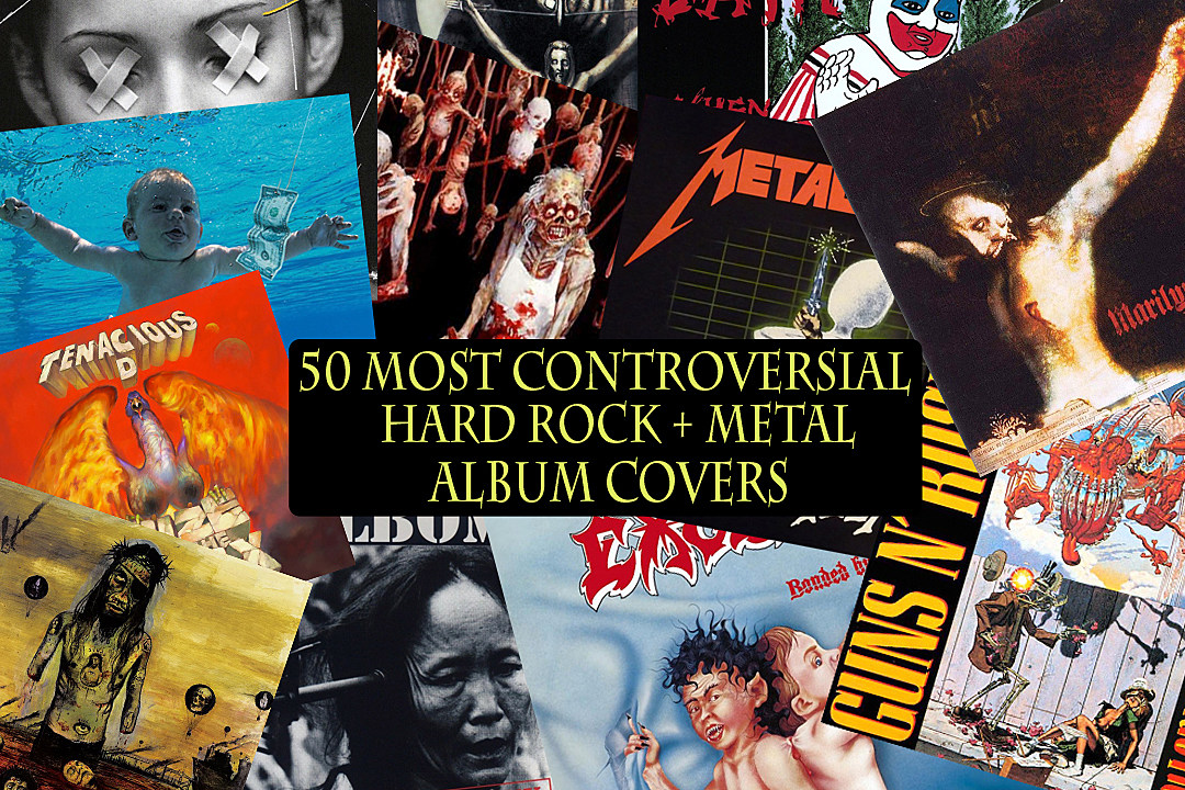 50 Most Controversial Hard Rock + Metal Album Covers [NSFW]