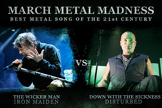 Iron Maiden, &#8216;The Wicker Man&#8217; vs. Disturbed, &#8216;Down With the Sickness&#8217; &#8211; March Metal Madness, Semifinals