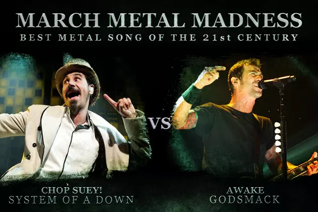 System of a Down, &#8216;Chop Suey!&#8217; vs. Godsmack, &#8216;Awake&#8217; &#8211; March Metal Madness 2016, Round 2
