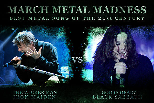 Iron Maiden, &#8216;The Wicker Man&#8217; vs. Black Sabbath, &#8216;God Is Dead?&#8217; &#8211; March Metal Madness 2016 &#8211; Quarterfinals