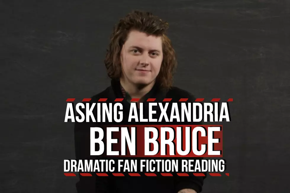 Asking Alexandria’s Ben Bruce: Dramatic Fan Fiction Reading