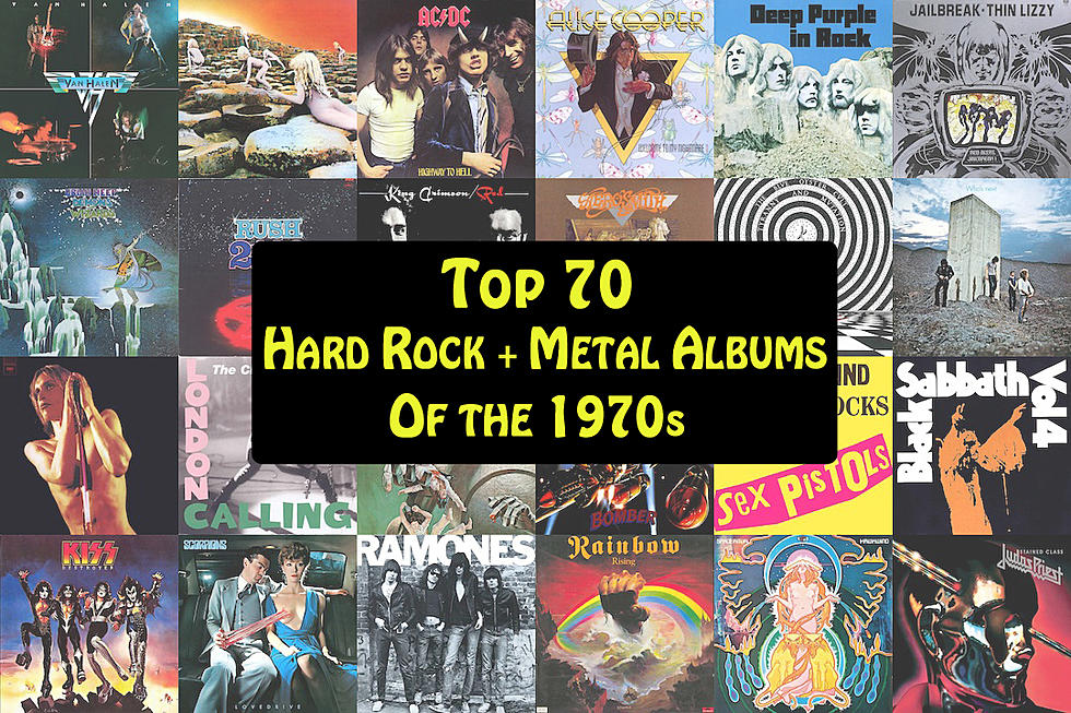 Top 70 Hard Rock + Metal Albums of the 1970s
