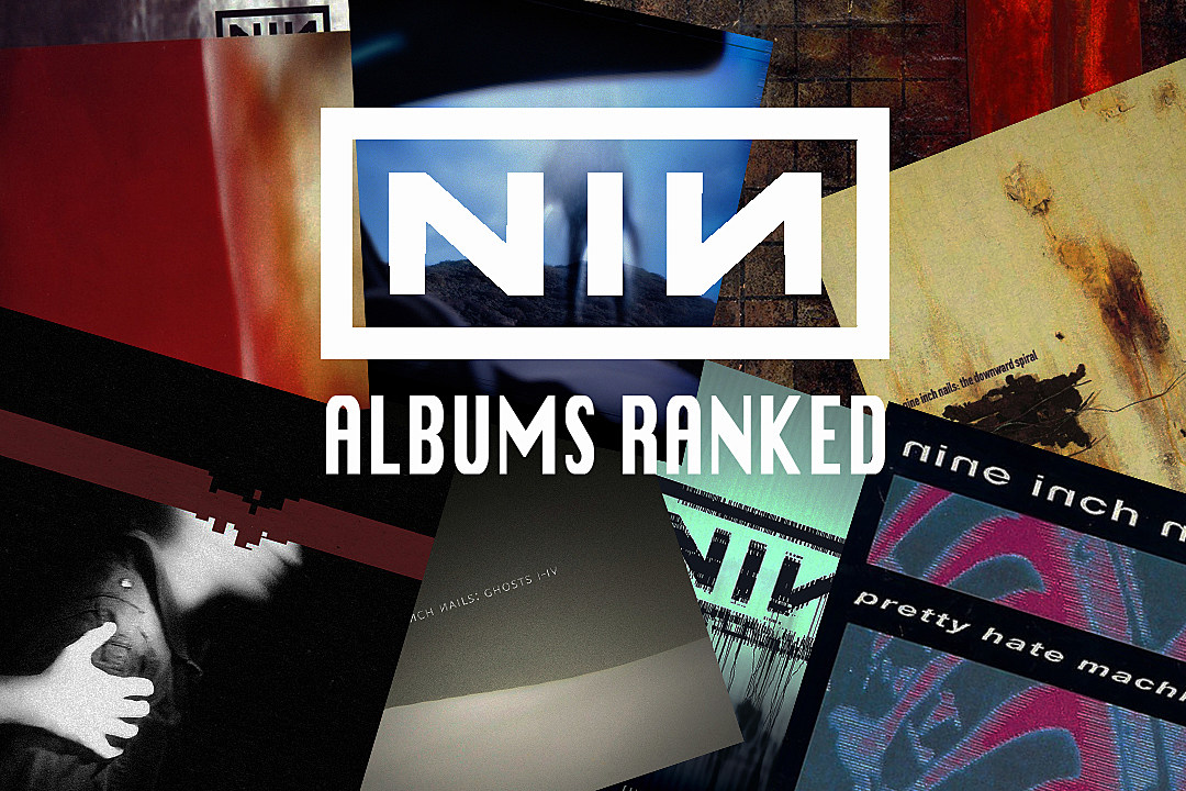 Nine Inch Nails Albums Ranked