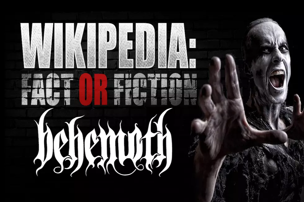 Behemoth Frontman Nergal Plays ‘Wikipedia: Fact or Fiction?’