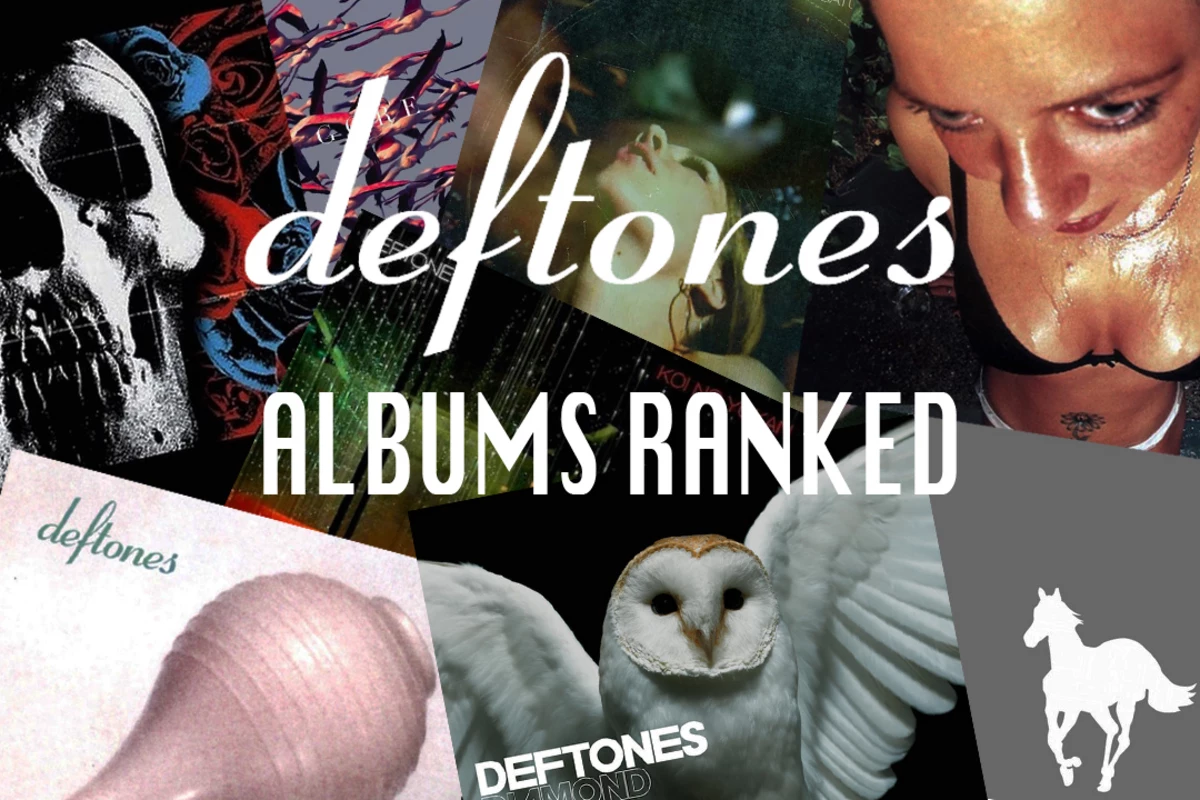 Deftones Albums Ranked