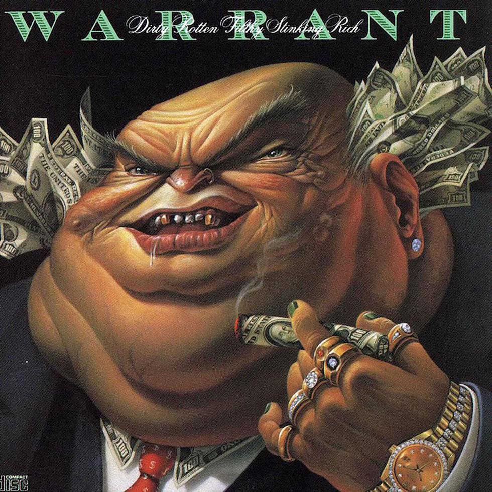 18. Warrant, Dirty Rotten Filthy Stinking Rich (1989)