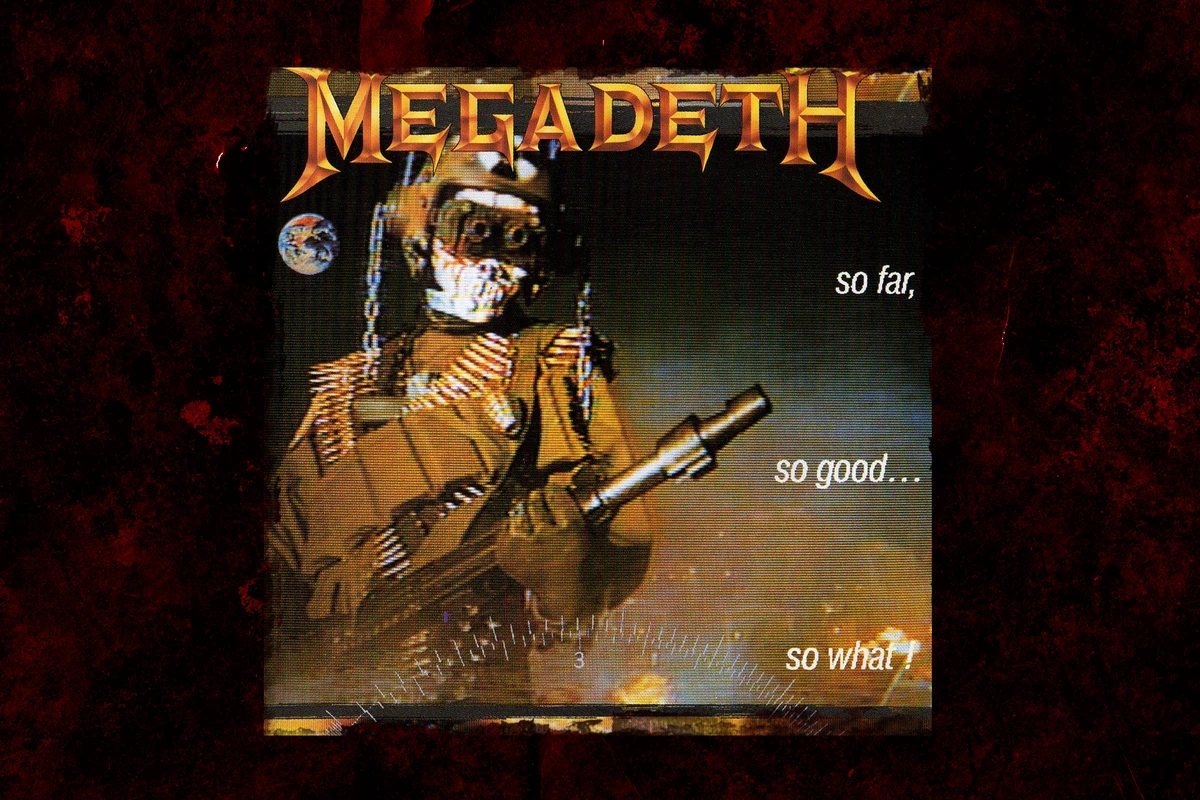 36 Years Ago: Megadeth Release 'So Far, So Good… So What!'
