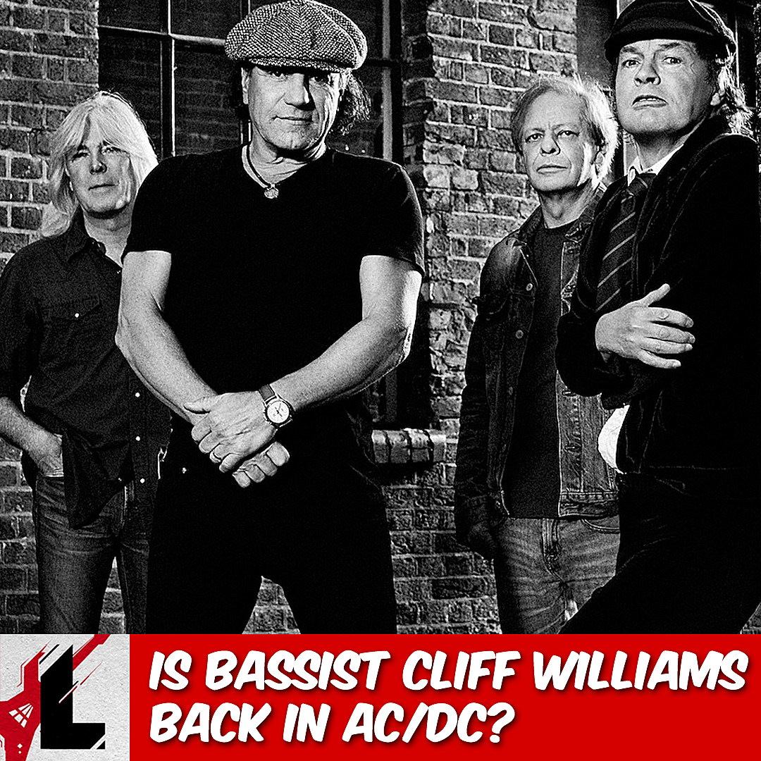 ukuelige Eller enten Bliv overrasket Is Cliff Williams Back With AC/DC?