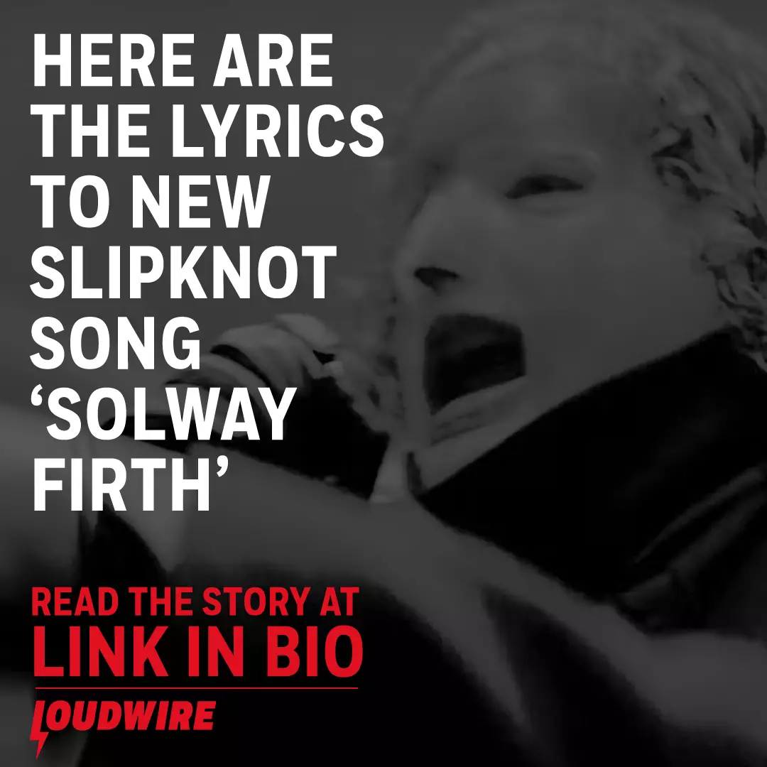 Here Are The Lyrics To Slipknots New Song Solway Firth - roblox song slaying in roblox lyrics