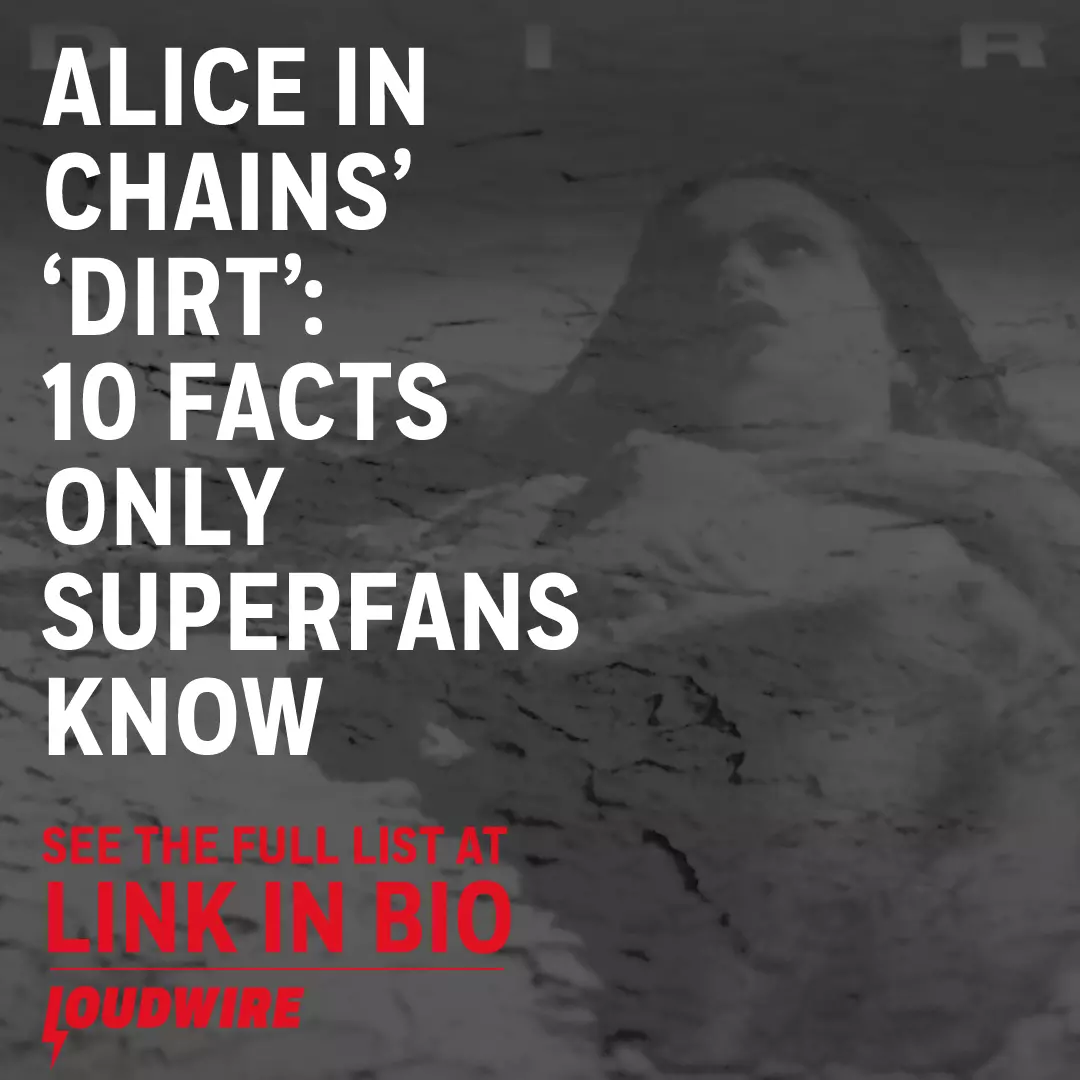 Alice In Chains Dirt 10 Facts Only Superfans Would Know