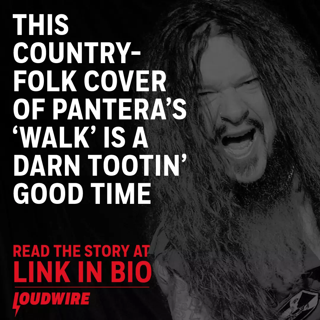 Country-Folk Cover of Pantera 'Walk' Is a Darn Tootin' Good Time
