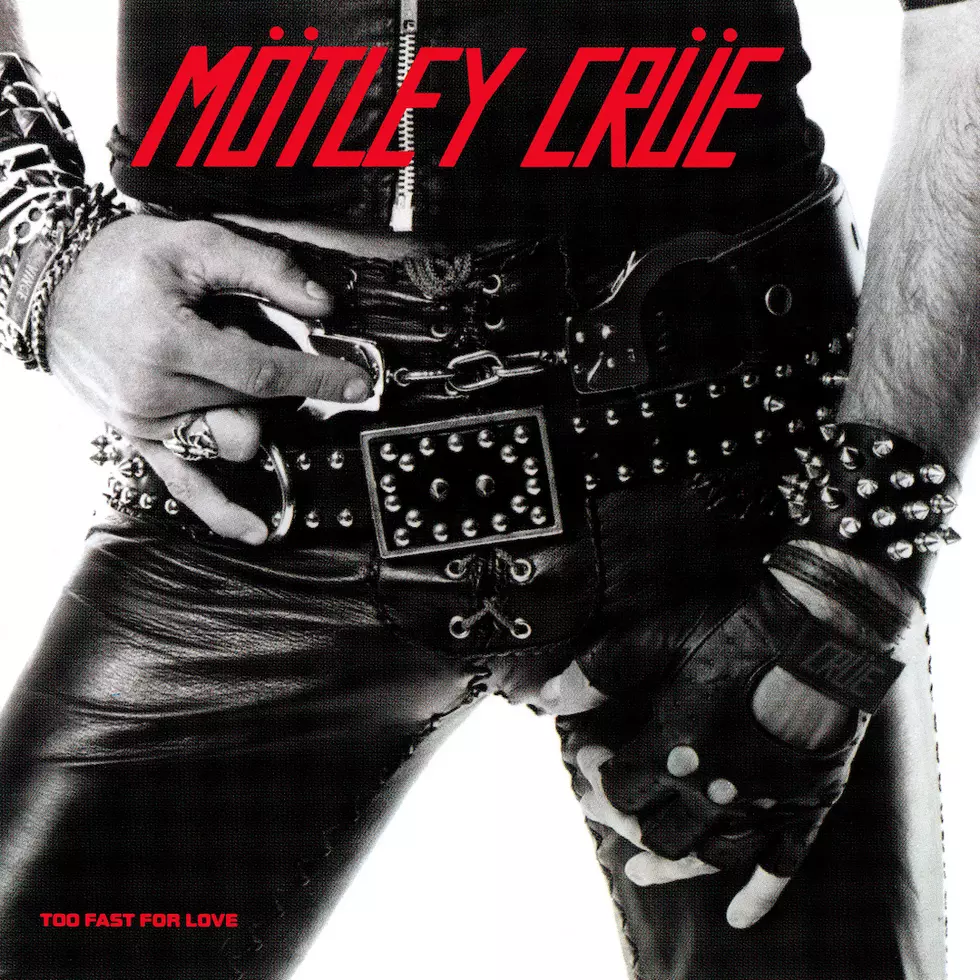 Motley Crue, 'Too Fast For Love' (1981)