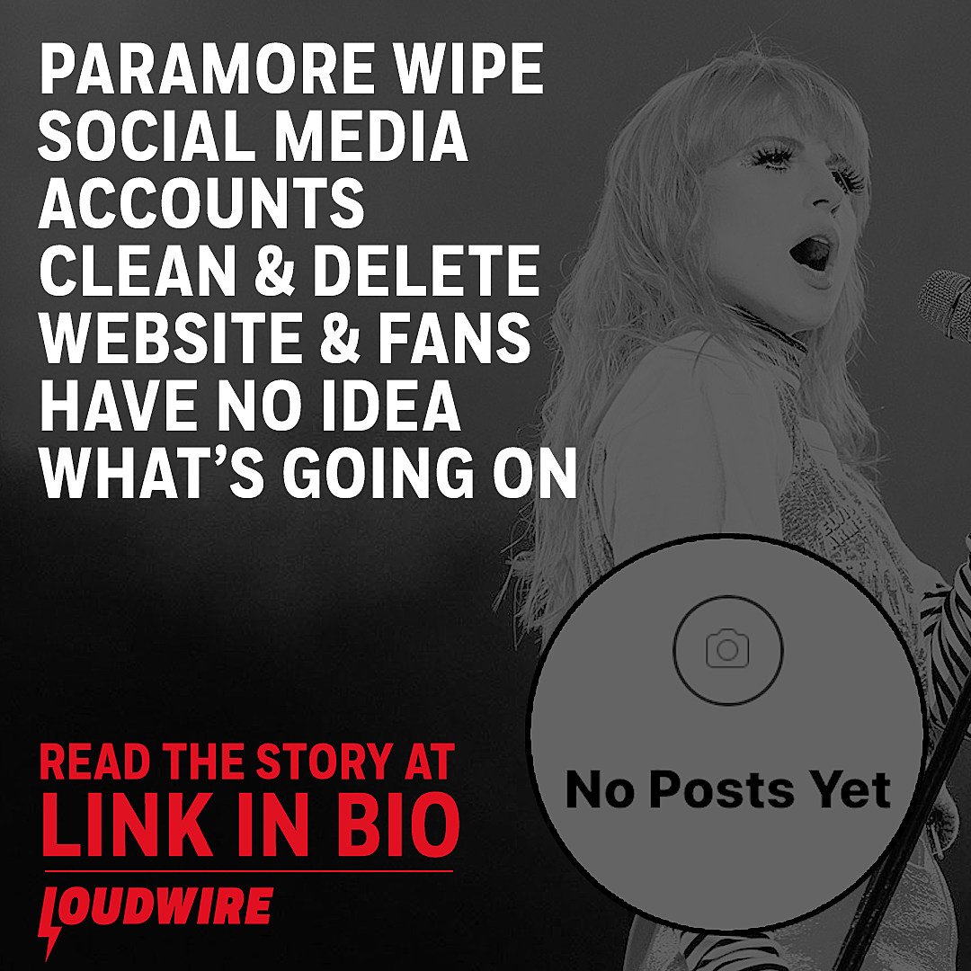 Paramore vide ses comptes sur les réseaux sociaux et supprime son