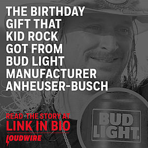 The Birthday Gift Kid Rock Got From Bud Light Manufacturer