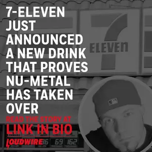 7-Eleven Drink Announcement Is So Nu-Metal