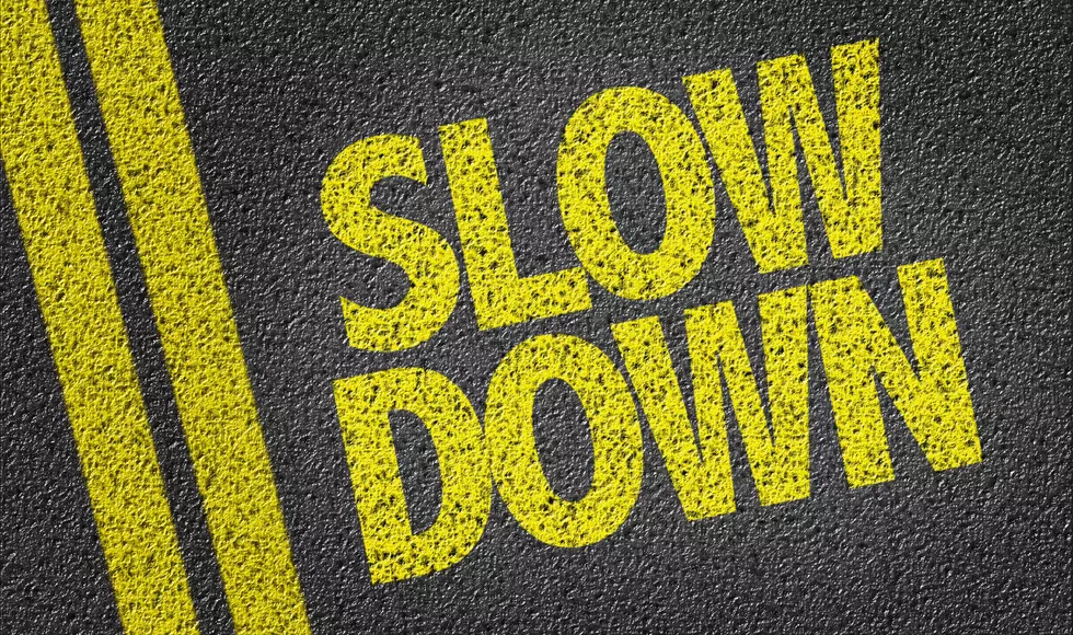 Slow Down sign
