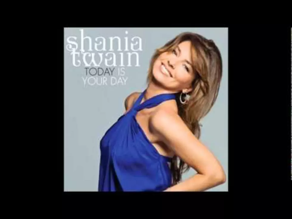 Shania Twain New Song &#8220;Today Is Your Day&#8221; [VIDEO]