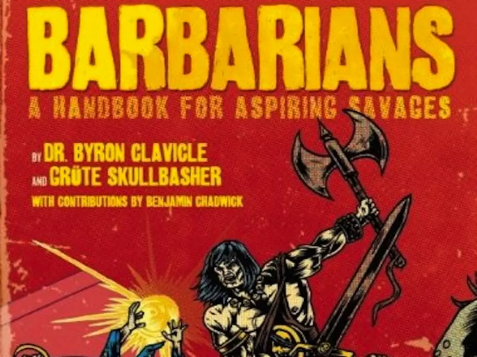 &#8216;Barbarians: a Handbook for Aspiring Savages&#8217; is Only for People That REALLY like Barbarians [REVIEW]