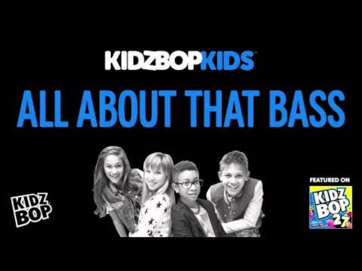 Kidz Bop 'All About That Bass' Lyrics Say WHAT?