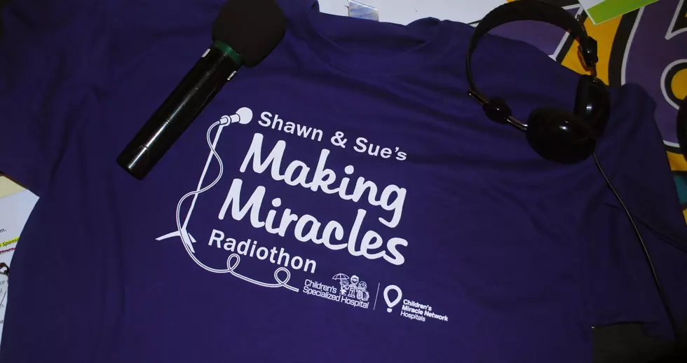 Countdown to Shawn & Sue’s Making Miracles Radiothon!