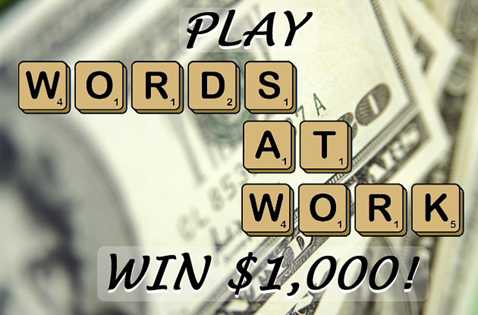 Win $1,000 With 92.7 WOBM’s Words @ Work!