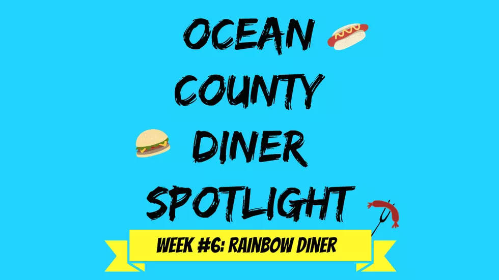 Ocean County Diner Spotlight: Rainbow Diner in Brick