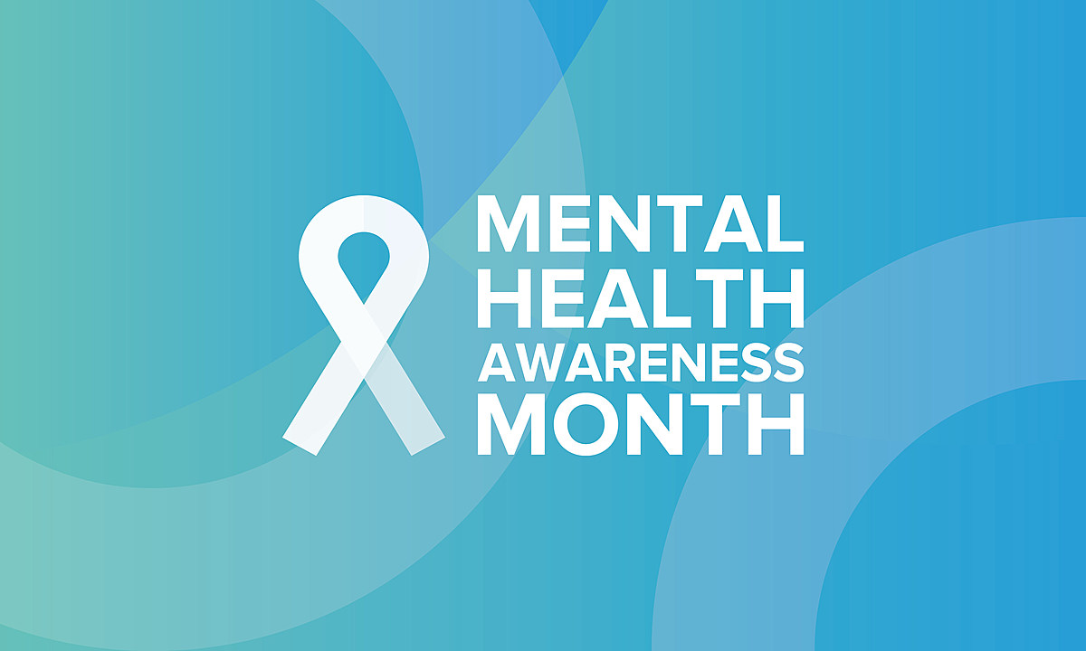 Mental Health Awareness Month Learn Your Resources