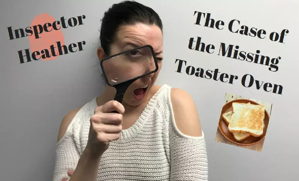 Who Stole the Office Toaster Oven? Inspector Heather is on the Case [VIDEO]