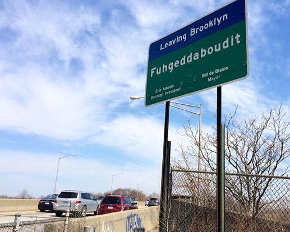 Leaving Brooklyn &#8211; Fuhgeddaboudit &#8211; What Would Your Leaving Utica Sign Say?