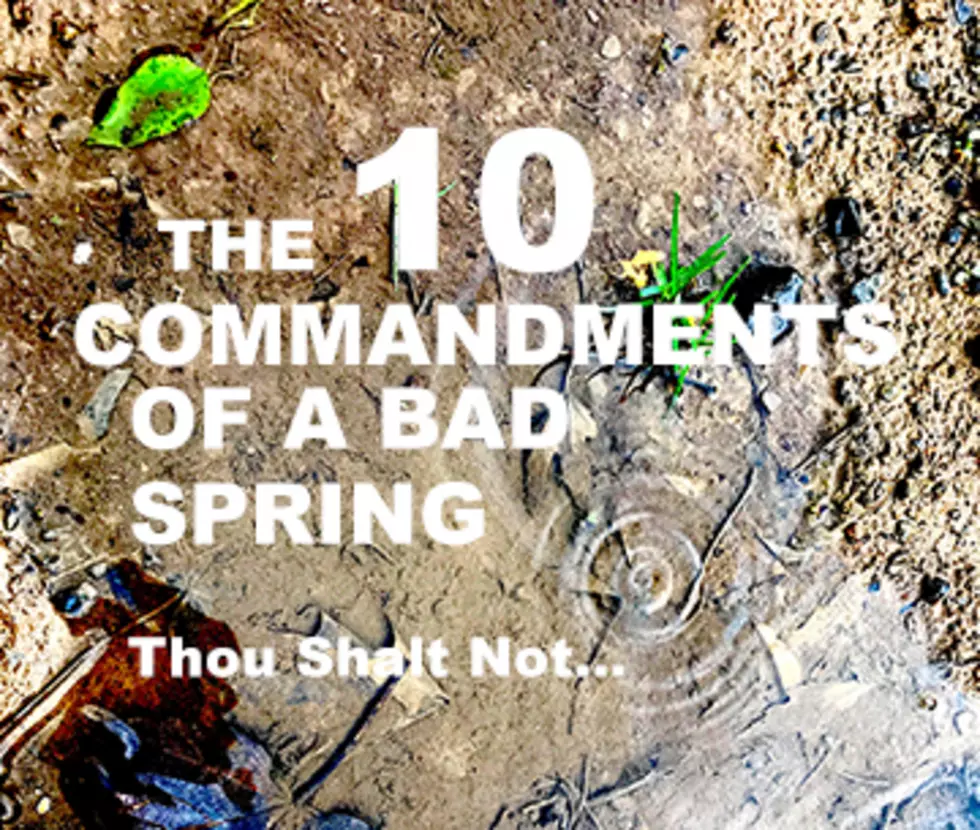 The Ten Commandments of Terrible Spring Weather