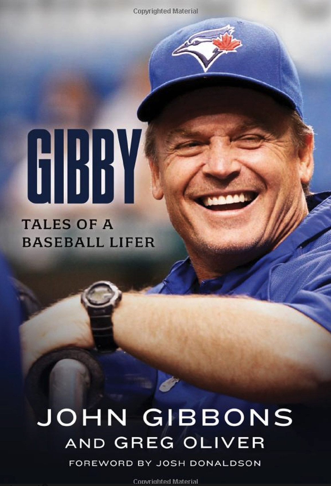 MLB Travels Uncovered In John Gibbons Tales Of A Lifer picture pic