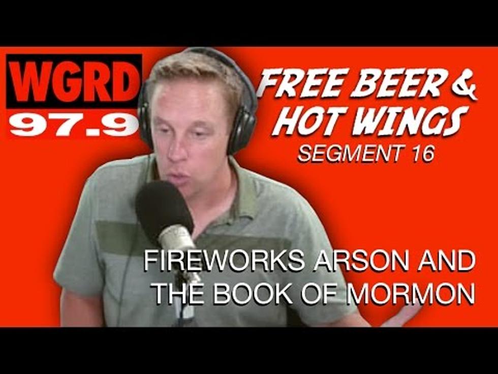 Fireworks Arson and The Book of Mormon – FBHW Segment 16 [Video]