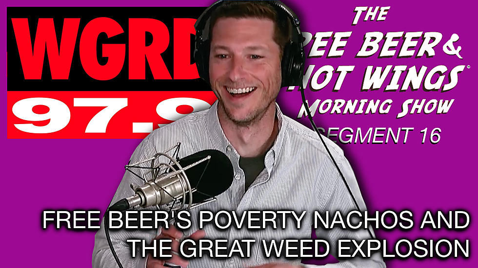Free Beer’s Poverty Nachos and Weed Explosion – FBHW Segment 16