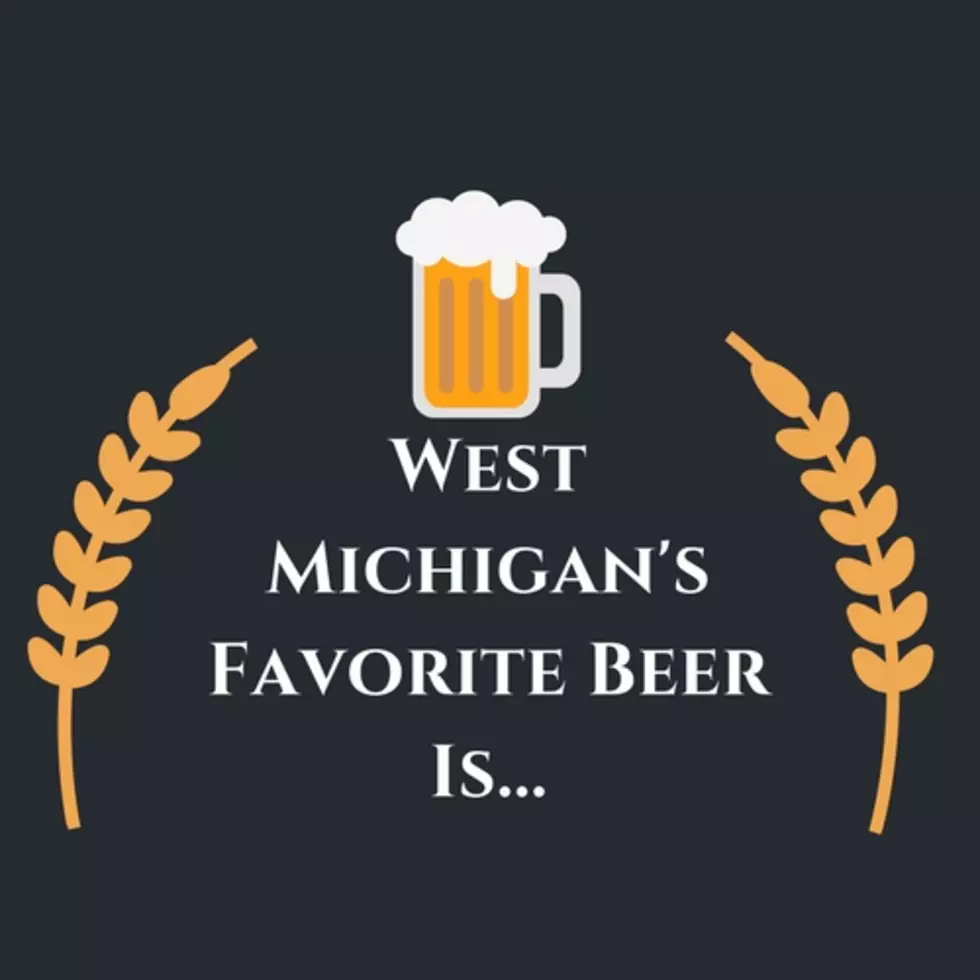 West Michigan&#8217;s Favorite Beer Is&#8230;
