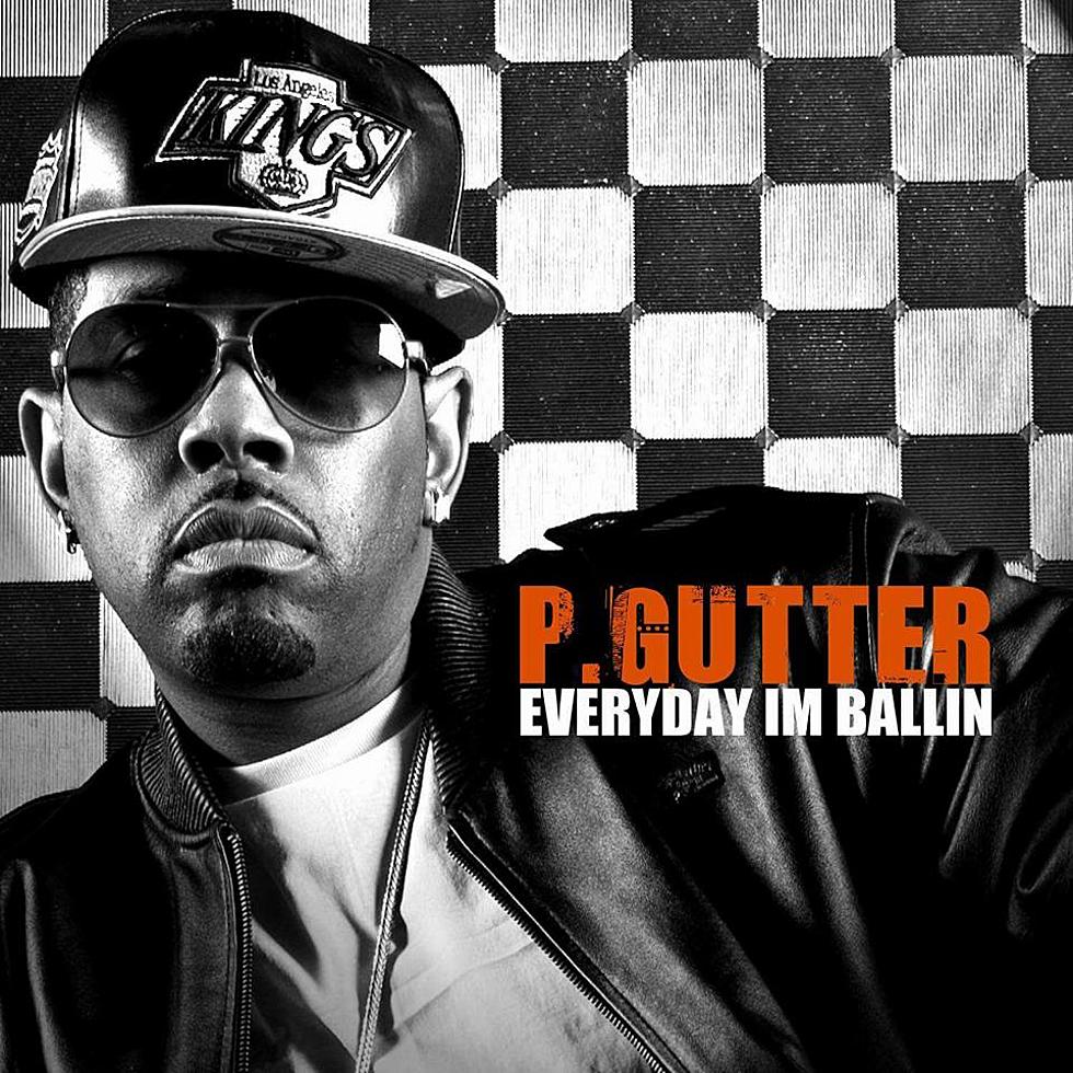 Generation Next Hot Pick – P Gutter – Everyday I’m Ballin
