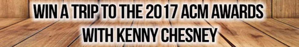 Be Kenny Chesney&#8217;s Guest At The ACM Awards In Las Vegas!